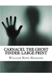 Carnacki, The Ghost Finder