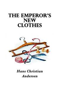 The Emperor's New Clothes (Illustrated)