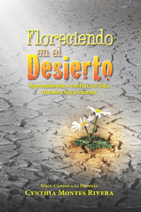 Floreciendo en el Desierto