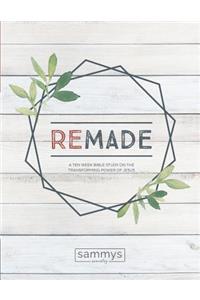 Remade
