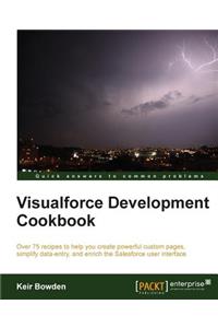 Visualforce Development Cookbook
