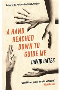 A Hand Reached Down to Guide Me
