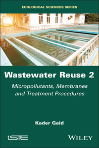 Wastewater Reuse, Volume 2