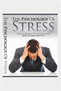 The Psychology of Stress