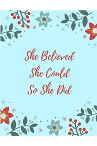 She Believed She Could So She Did