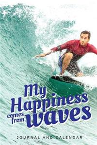 My Happiness Comes from Waves