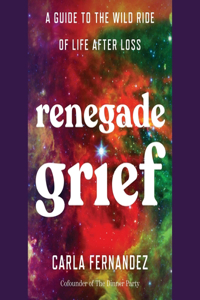 Renegade Grief