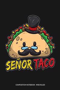 Senor Taco