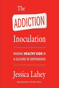 Addiction Inoculation Lib/E