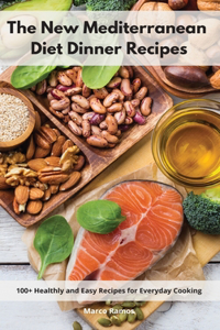The New Mediterranean Diet Dinner Recipes