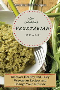 Your Introduction to Vegetarian Meals