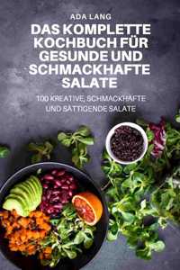 Komplette Kochbuch Für Gesunde Und Schmackhafte Salate