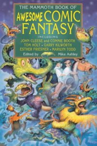 The Mammoth Book of Awesome Comic Fantasy (Mammoth Books)