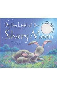 By the Light of the Silvery Moon