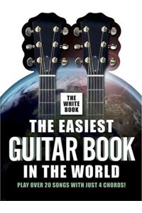 The Easiest Guitar Book In The World - The White Book