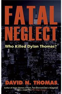 Fatal Neglect