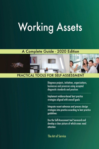 Working Assets A Complete Guide - 2020 Edition
