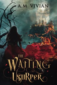 The Waiting Usurper