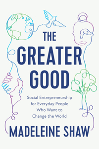 The Greater Good
