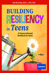 Building Resiliency in Teens