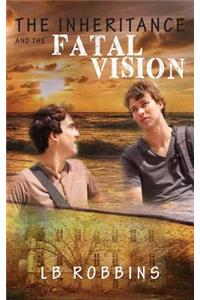 Inheritance And The Fatal Vision