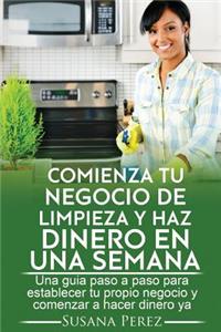 Comienza tu NEGOCIO DE LIMPIEZA y haz dinero en una semana