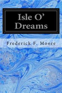 Isle O' Dreams