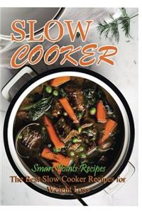 Slow Cooker Smart Points Recipes