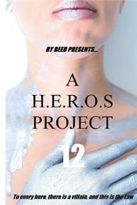 A H.E.R.O.S Project 12