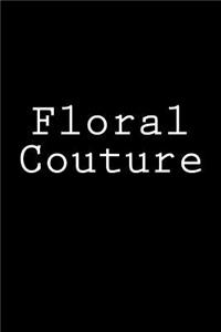 Floral Couture