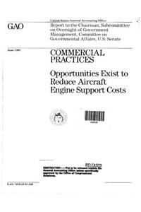 Commercial Practices: Opportunities Exist to Reduce Aircraft Engine Support Costs