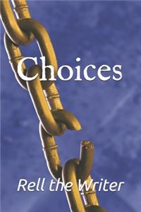 Choices