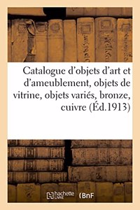 Catalogue d'objets d'art et d'ameublement, objets de vitrine, objets variés, bronze, cuivre