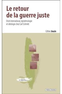 Le Retour de la Guerre Juste