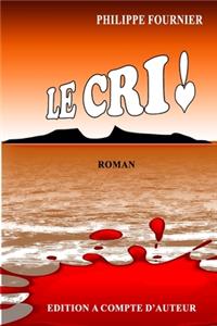 Le Cri !