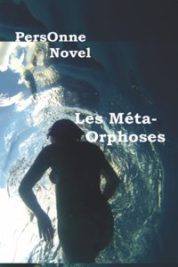 Les Méta-Orphoses