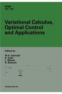 Variational Calculus, Optimal Control and Applications