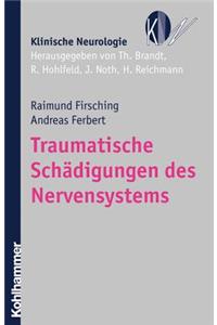 Traumatische Schadigungen Des Nervensystems