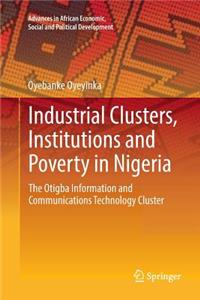 Industrial Clusters, Institutions and Poverty in Nigeria