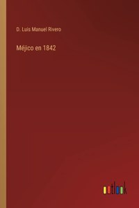 Méjico en 1842