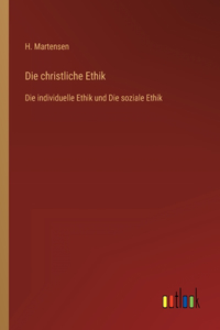 Die christliche Ethik
