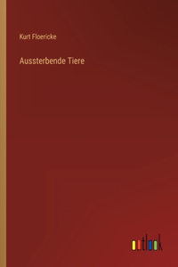 Aussterbende Tiere