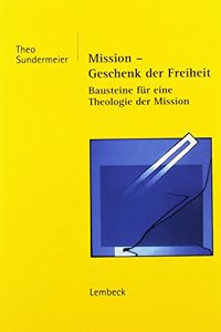 Mission - Geschenk Der Freiheit