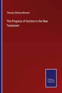 The Progress of Doctine in the New Testament