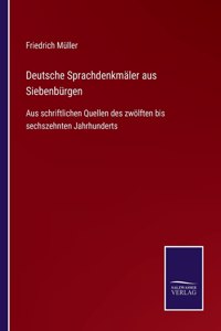 Deutsche Sprachdenkmäler aus Siebenbürgen