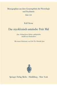 Das myoklonisch-astatische Petit Mal