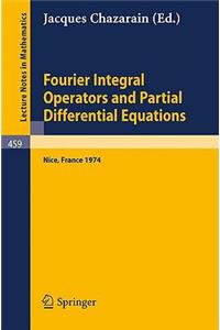 Fourier Integral Operators and Partial Differential Equations