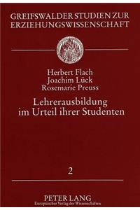 Lehrerausbildung im Urteil ihrer Studenten