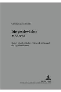 Die Geschwaechte Moderne