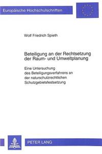 Beteiligung an der Rechtsetzung der Raum- und Umweltplanung